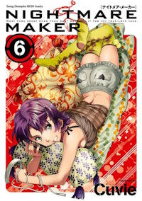 NIGHTMARE MAKER ６巻